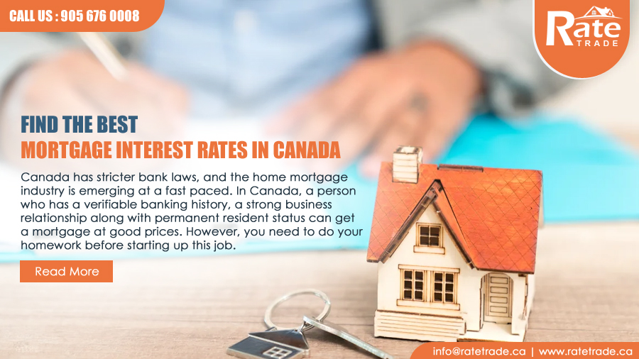 Find the best Mortgage Interest Rates in Canada