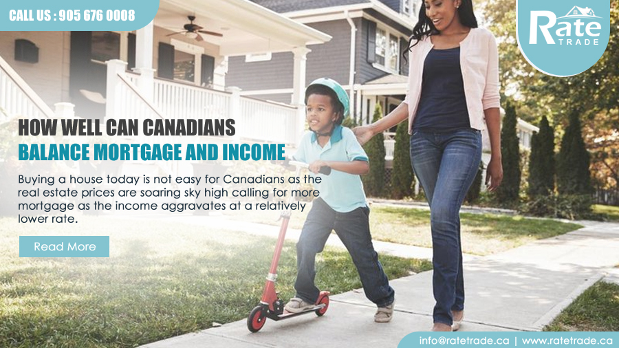 How well can Canadians balance mortgage and income