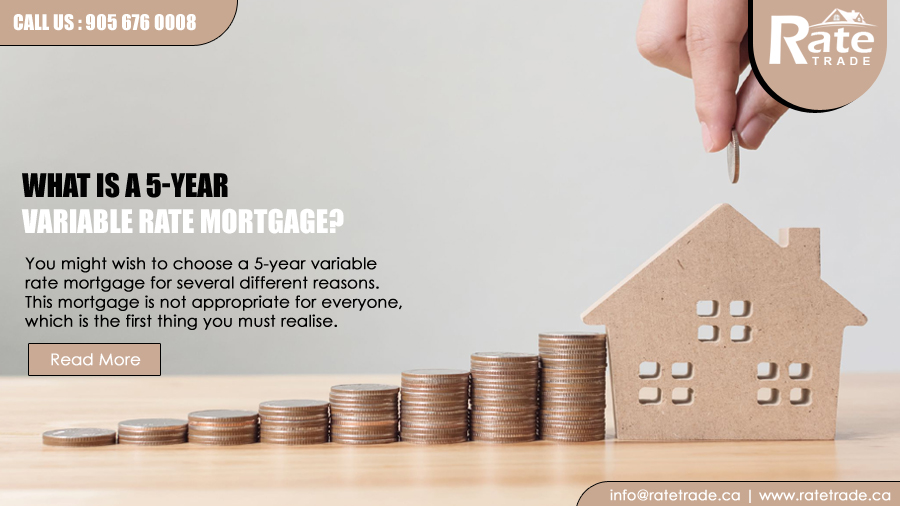 What is a 5-year variable rate mortgage?