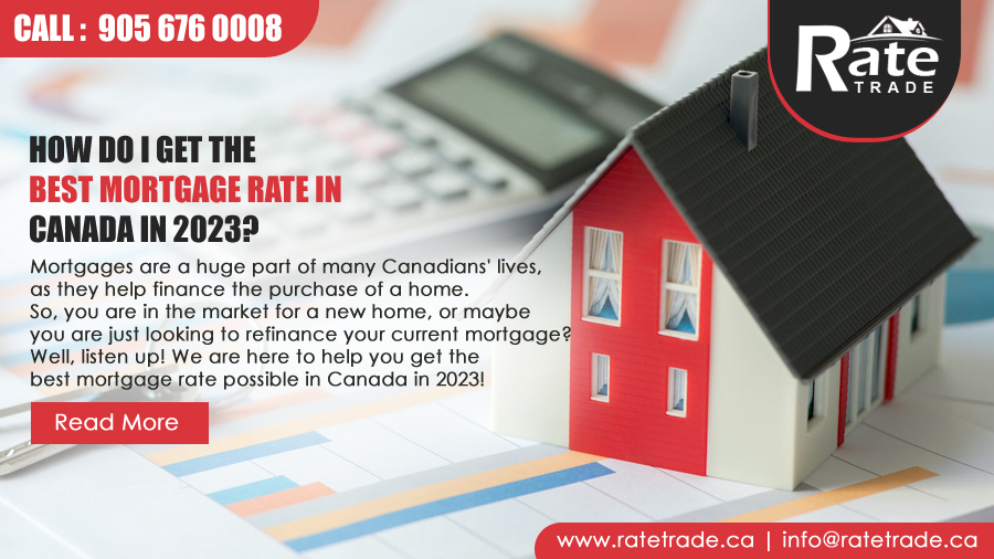 How do I get the best mortgage rate Canada in 2023?